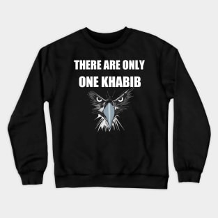 there are only one khabib Crewneck Sweatshirt